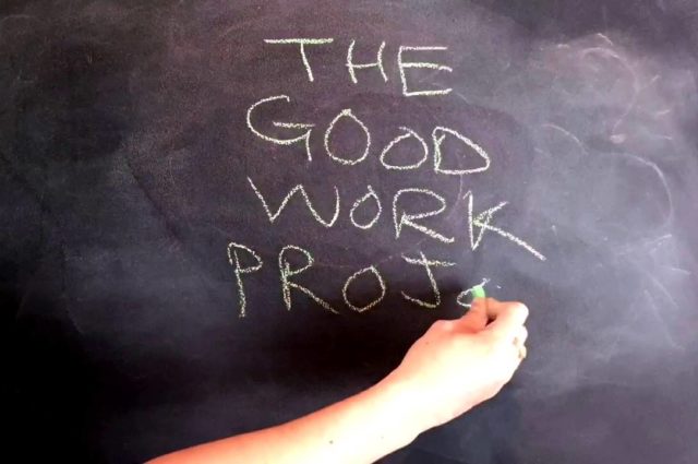The words good work project written on a chalkboard