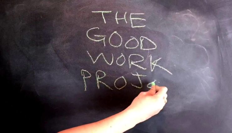 The words good work project written on a chalkboard