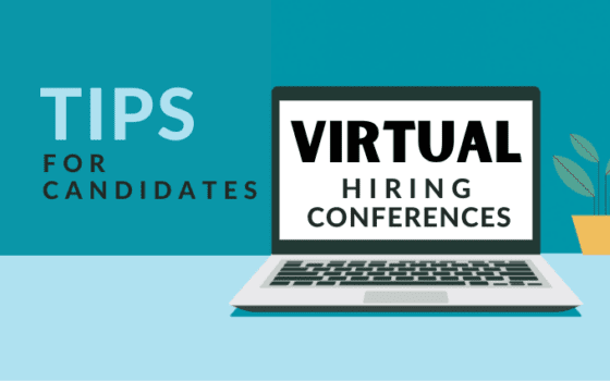 Virtual Hiring Conference Best Practices: for Candidates
