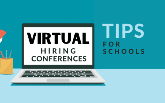 Virtual Hiring Conference Best Practices: for Schools
