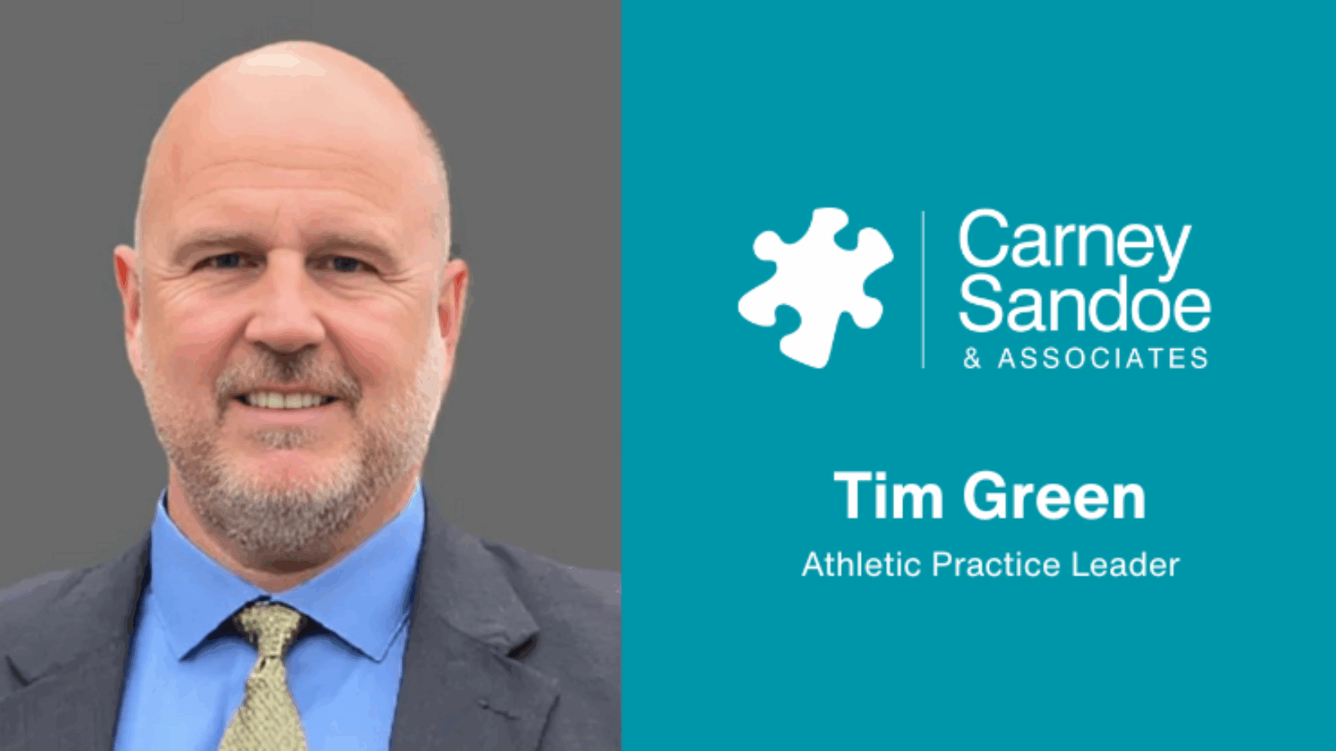 Man in a suit smiling, next to Carney Sandoe & Associates logo and text stating Tim Green, Athletic Practice Leader.